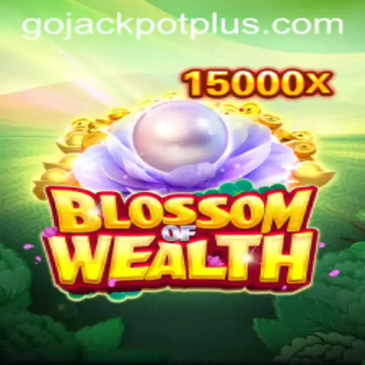 Unveiling the Excitement of BlossomofWealth: Go Jackpot Extravaganza