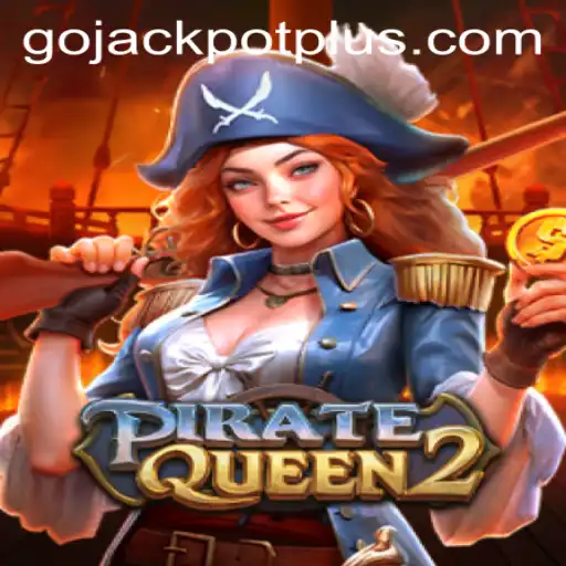 Exploring the Thrills of PirateQueen2 and the Allure of the 'Go Jackpot'